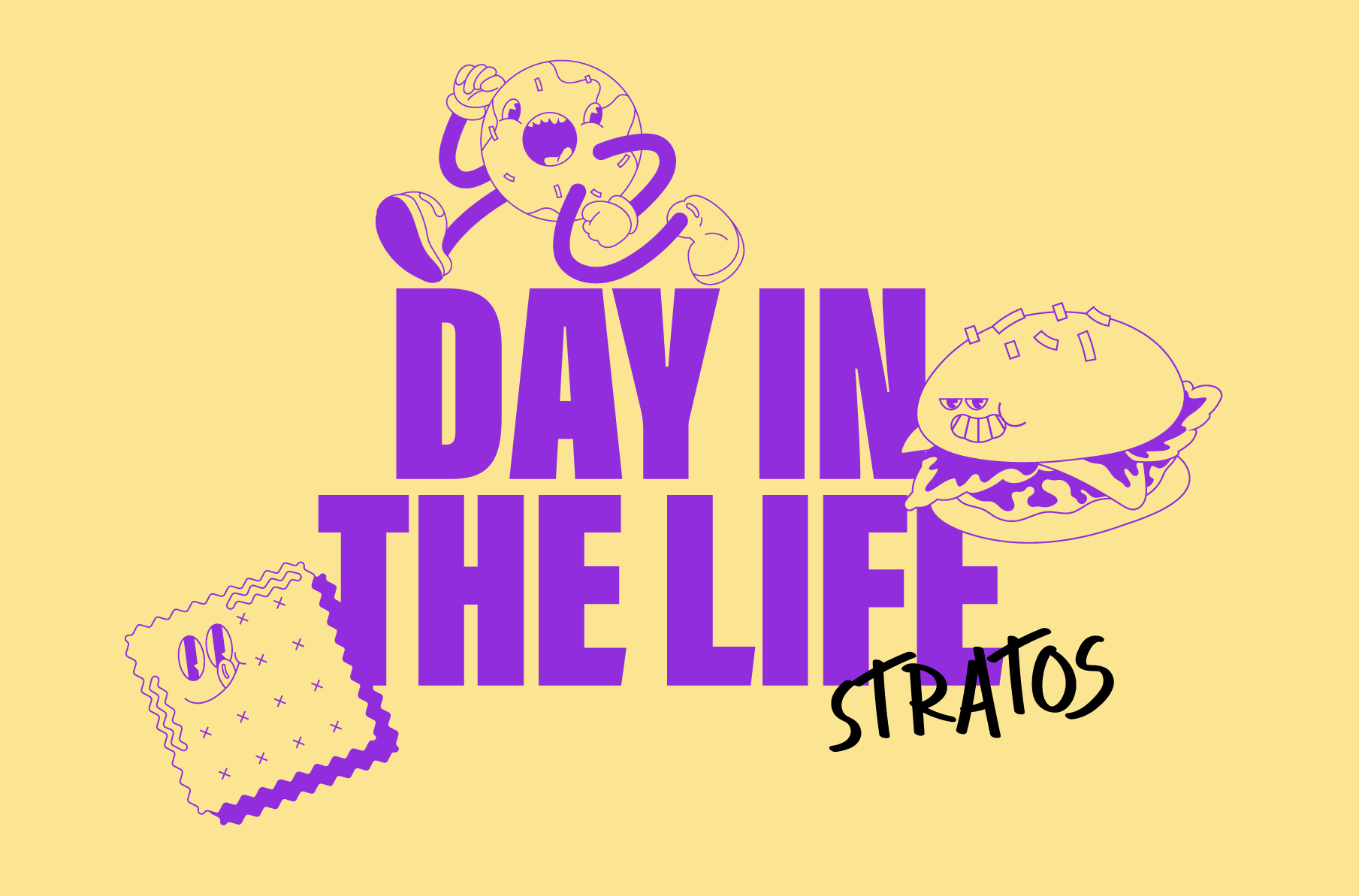 Day In The Life at Stratos